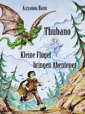 cover image of Thubano--Kleine Flügel bringen Abenteuer